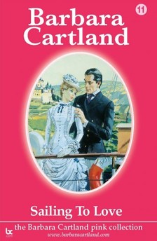 Barbara Cartland - Sailing To Love [eKönyv: epub, mobi]