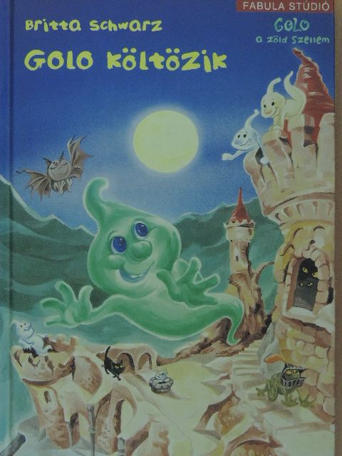 Britta Schwarz - Golo költözik [antikvár]