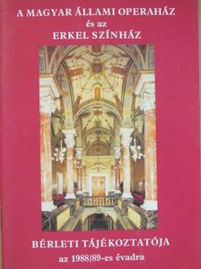 A Magyar Állami Operaház és az Erkel Színház bérleti tájékoztatója az 1988/89-es évadra [antikvár]