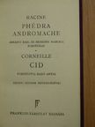 Corneille - Phédra/Andromache/Cid [antikvár]