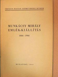Farkas Zoltán - Munkácsy Mihály emlék-kiállítás [antikvár]