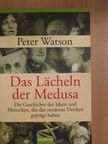 Peter Watson - Das Lächeln der Medusa [antikvár]