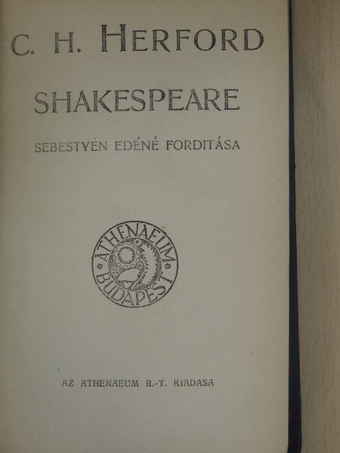 C. H. Herford - Shakespeare/Arany János/Arisztokratizmus [antikvár]