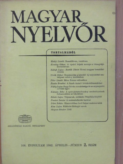 B. Fejes Katalin - Magyar Nyelvőr 1982. április-június [antikvár]