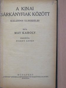 May Károly - A kinai sárkányfiak között [antikvár]