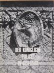 Héjj Miklós - Der Königliche Palast in Visegrád [antikvár]