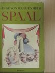 Inge von Wangenheim - Spaal [antikvár]