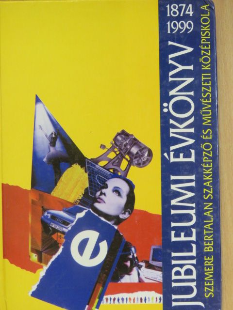 Dr. Kormos Vilmosné - Jubileumi évkönyv 1874-1999 [antikvár]