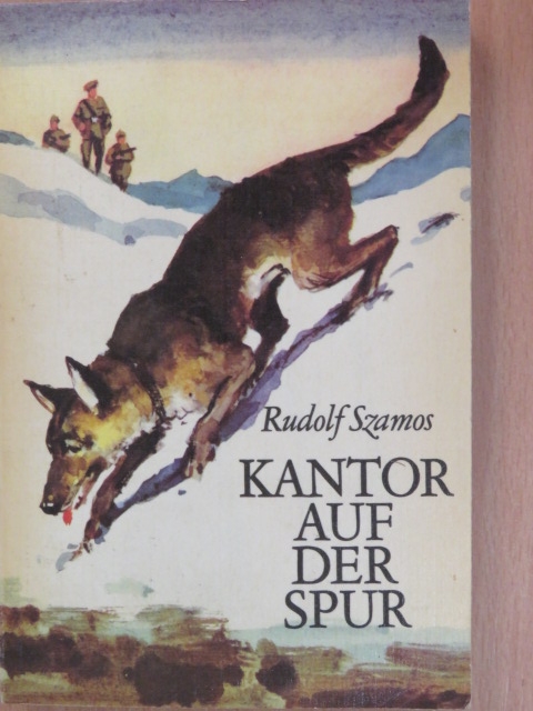 Rudolf Szamos - Kantor auf der Spur [antikvár]