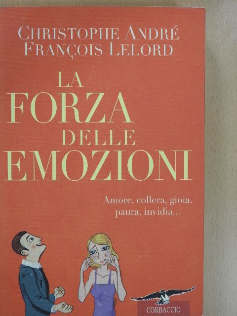 Christophe André - La forza delle emozioni [antikvár]
