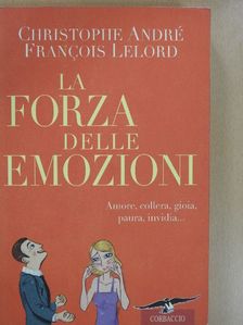 Christophe André - La forza delle emozioni [antikvár]