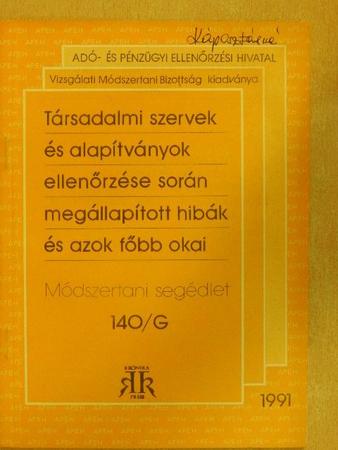 Társadalmi szervek és alapítványok ellenőrzése során megállapított hibák és azok főbb okai [antikvár]