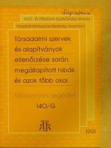 Társadalmi szervek és alapítványok ellenőrzése során megállapított hibák és azok főbb okai [antikvár]