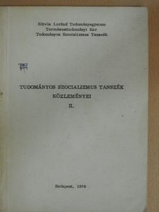Dr. B. Fülöp Ágnes - Tudományos Szocializmus Tanszék közleményei II. [antikvár]
