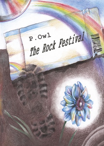 Owl P. - The Rock Festival - A non-imaginary complete analysis of Déry's novel (An Imaginary Report on an American Pop Festival)  [eKönyv: epub, mobi]