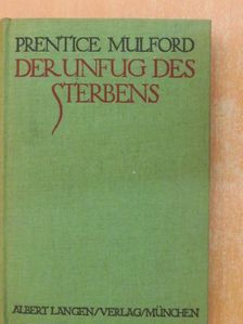 Prentice Mulford - Der Unfug des Sterbens [antikvár]