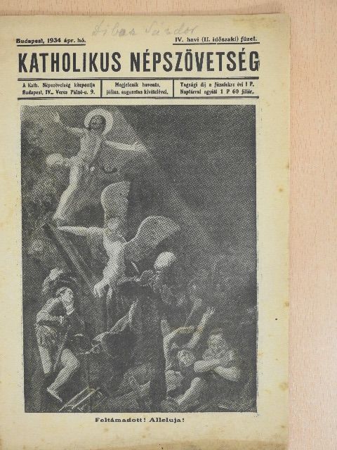 Ernszt Sándor - Katholikus Népszövetség 1934. április [antikvár]