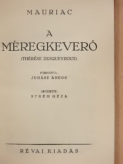 Francois Mauriac - A méregkeverő [antikvár]