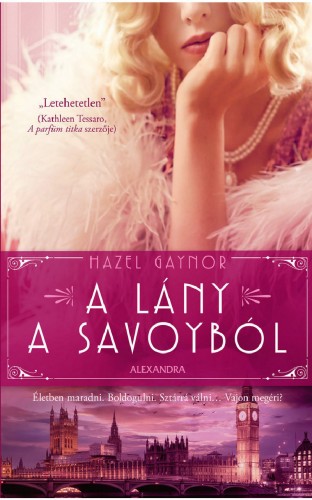 Hazel Gaynor - A lány a Savoyból [eKönyv: epub, mobi]