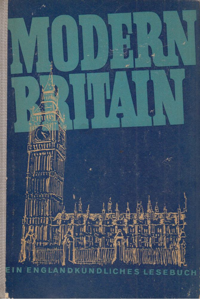 Pat Conroy, Idris Cox, Michael Friesner, Leonard Goldman - Modern Britain [antikvár]