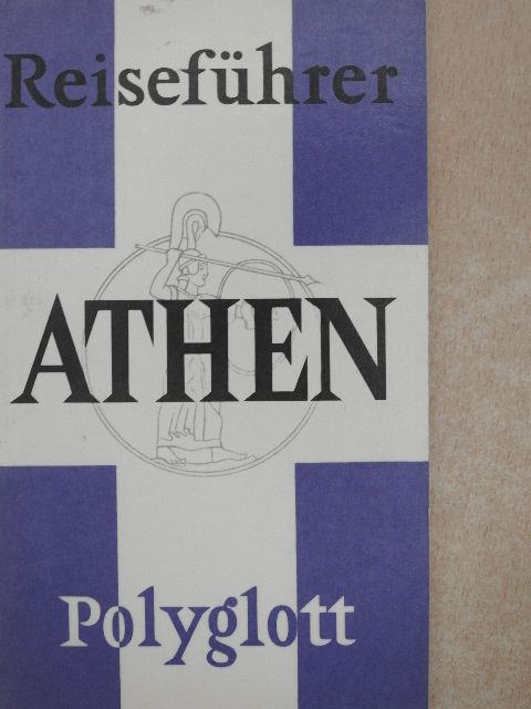 Christian Burian - Athen [antikvár]