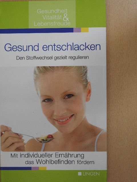 Eberhard J. Wormer - Gesund entschlacken [antikvár]