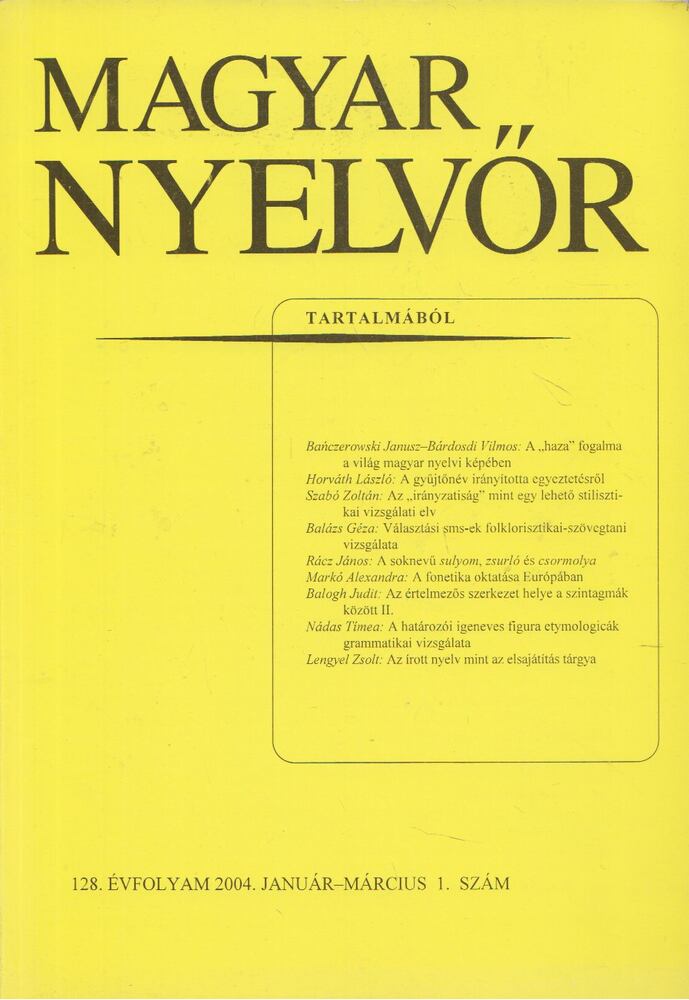 Magyar Nyelvőr 128. évfolyam 2004. január- március 1. szám [antikvár]