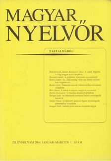 Magyar Nyelvőr 128. évfolyam 2004. január- március 1. szám [antikvár]