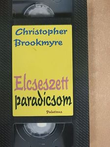 Christopher Brookmyre - Elcseszett paradicsom [antikvár]
