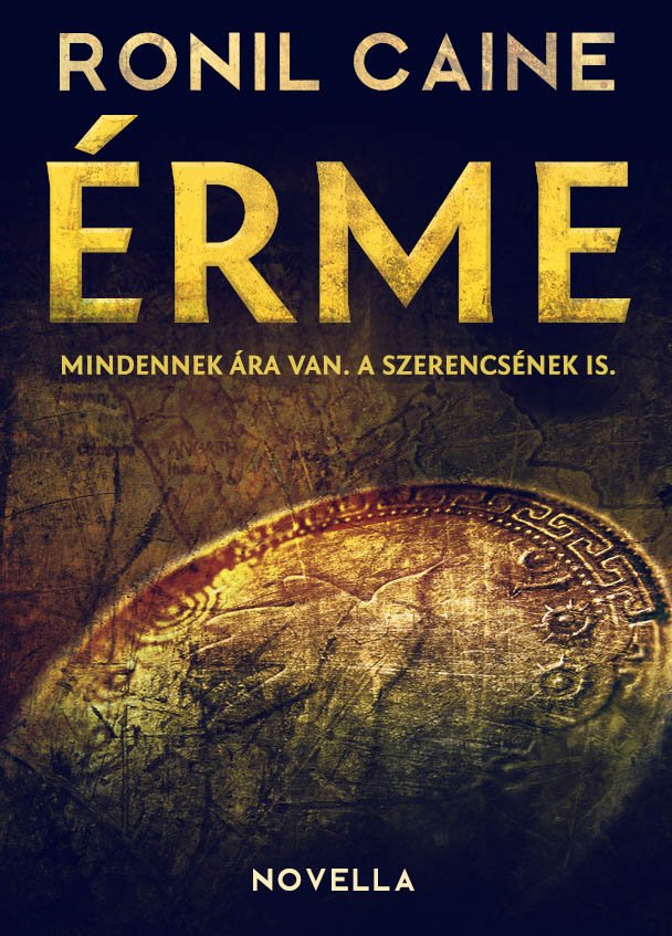 Ronil Caine - Érme [eKönyv: epub, mobi]