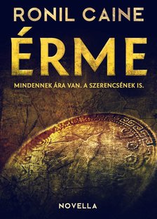 Ronil Caine - Érme [eKönyv: epub, mobi]
