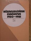 Dürr Béla - Köznevelésünk évkönyve 1980-1981 [antikvár]