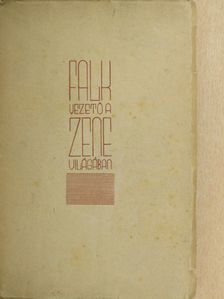 Falk Géza - Vezető a zene világában [antikvár]