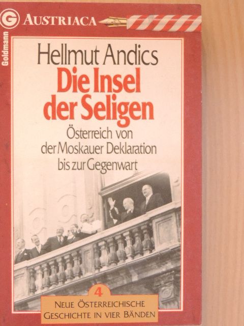 Hellmut Andics - Die Insel der Seligen [antikvár]