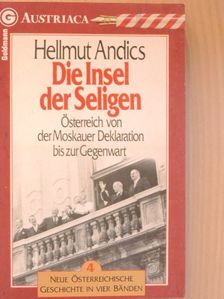 Hellmut Andics - Die Insel der Seligen [antikvár]