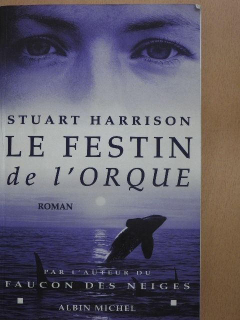 Stuart Harrison - Le Festin de l'orque [antikvár]