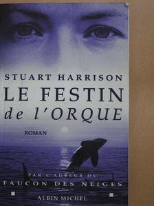 Stuart Harrison - Le Festin de l'orque [antikvár]