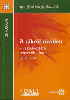 Dr. Szűcs Miklós - A rákról röviden [antikvár]