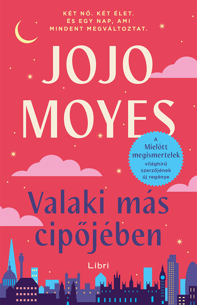 Jojo Moyes - Valaki más cipőjében