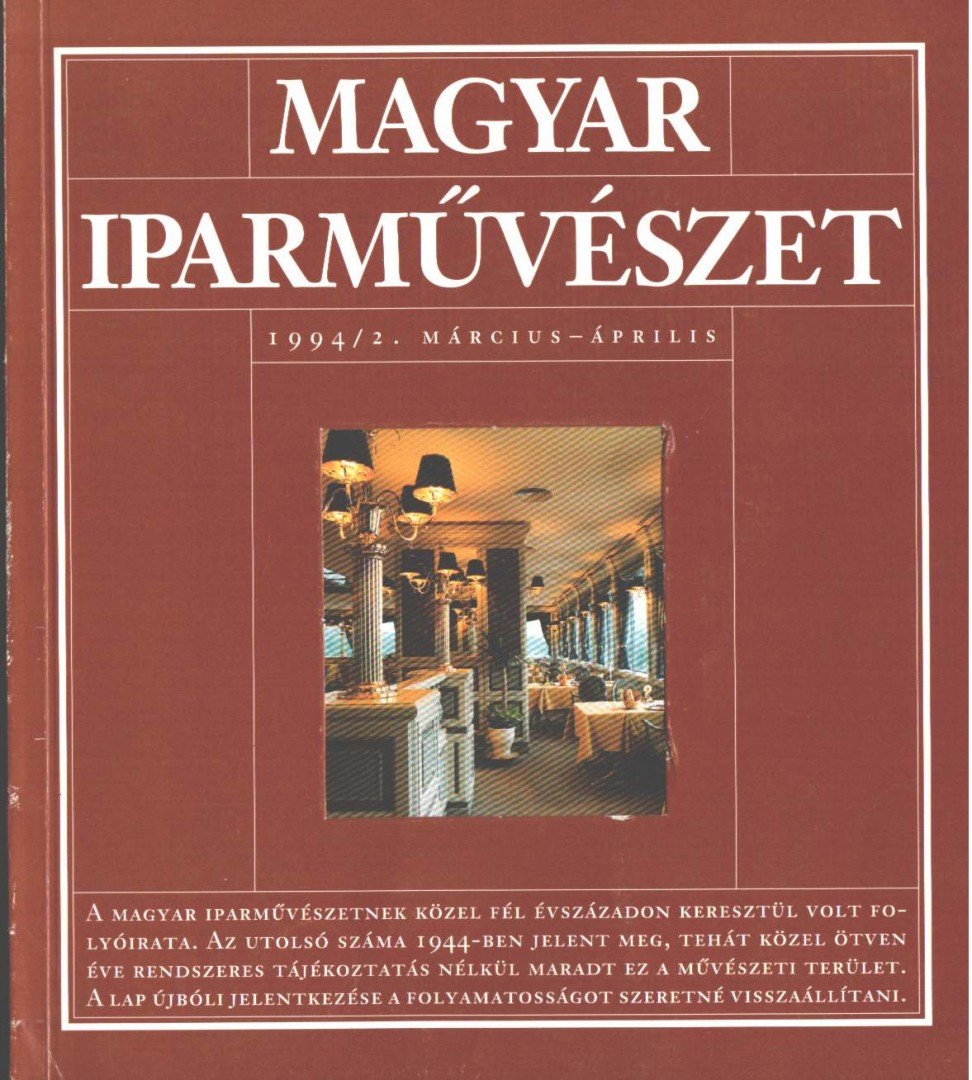 N. Dvorszky Hedvig - Magyar Iparművészet 1994/2 [antikvár]