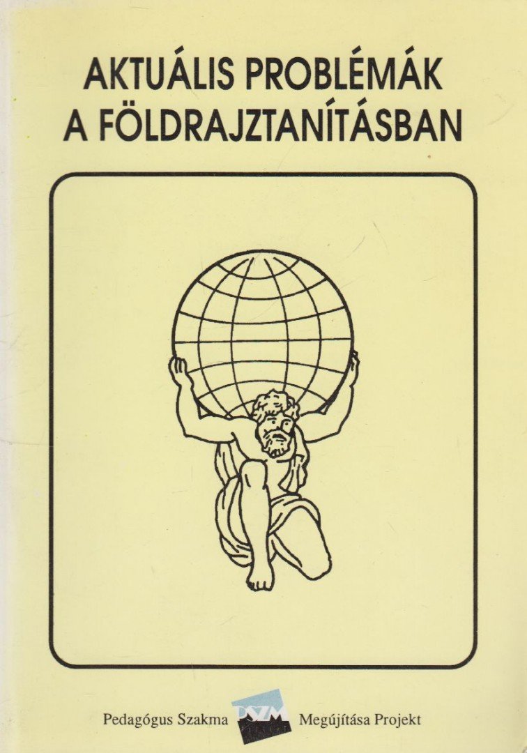 Dr. Jáki Katalin - Aktuális problémák a földrajztanításban [antikvár]