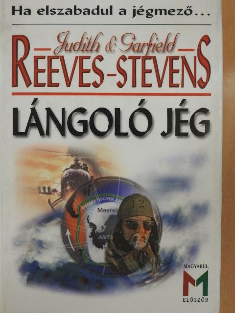 Garfield Reeves-Stevens - Lángoló jég [antikvár]