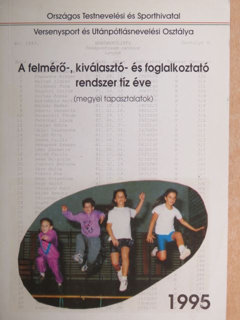 Daragó Lászlóné - A felmérő-, kiválasztó- és foglalkoztató rendszer tíz éve [antikvár]