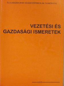Dr. Oláh Andor - Vezetési és gazdasági ismeretek [antikvár]