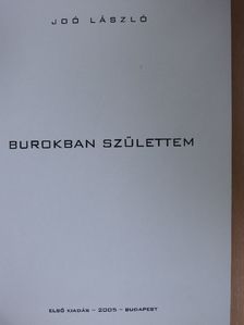 Joó László - Burokban születtem [antikvár]