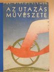 Dr. Miklós Elemér - Az utazás művészete [antikvár]