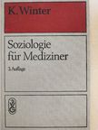 Alfred Geißler - Soziologie für Mediziner [antikvár]