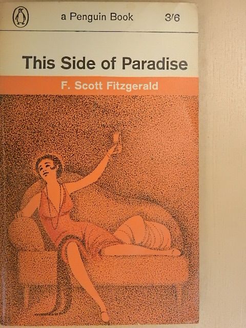 F. Scott Fitzgerald - This Side of Paradise [antikvár]