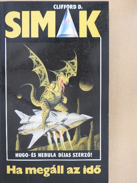 Clifford D. Simak - Ha megáll az idő [antikvár]