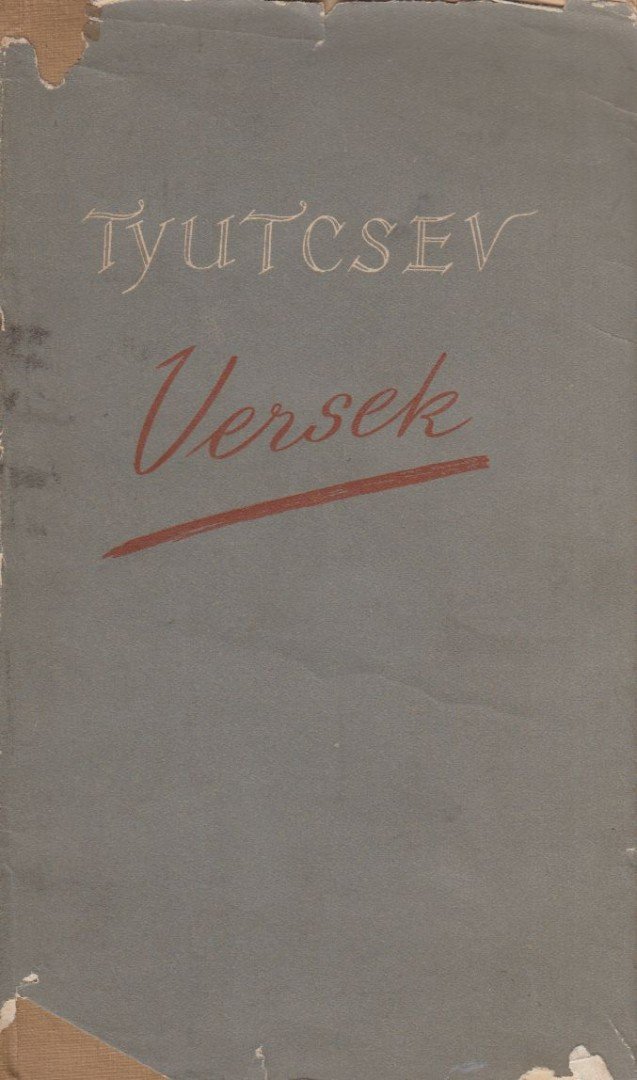 Tyutcsev - Versek [antikvár]